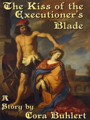 cover image of The Kiss of the Executioner's Blade